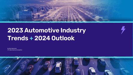 Year-In-Review: 2023 Automotive Industry Trends + 2024 Outlook